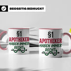 Apotheker Tasse §1 Apotheker haben immer Recht lustig Gesche – Rosa [farbe:rosa]