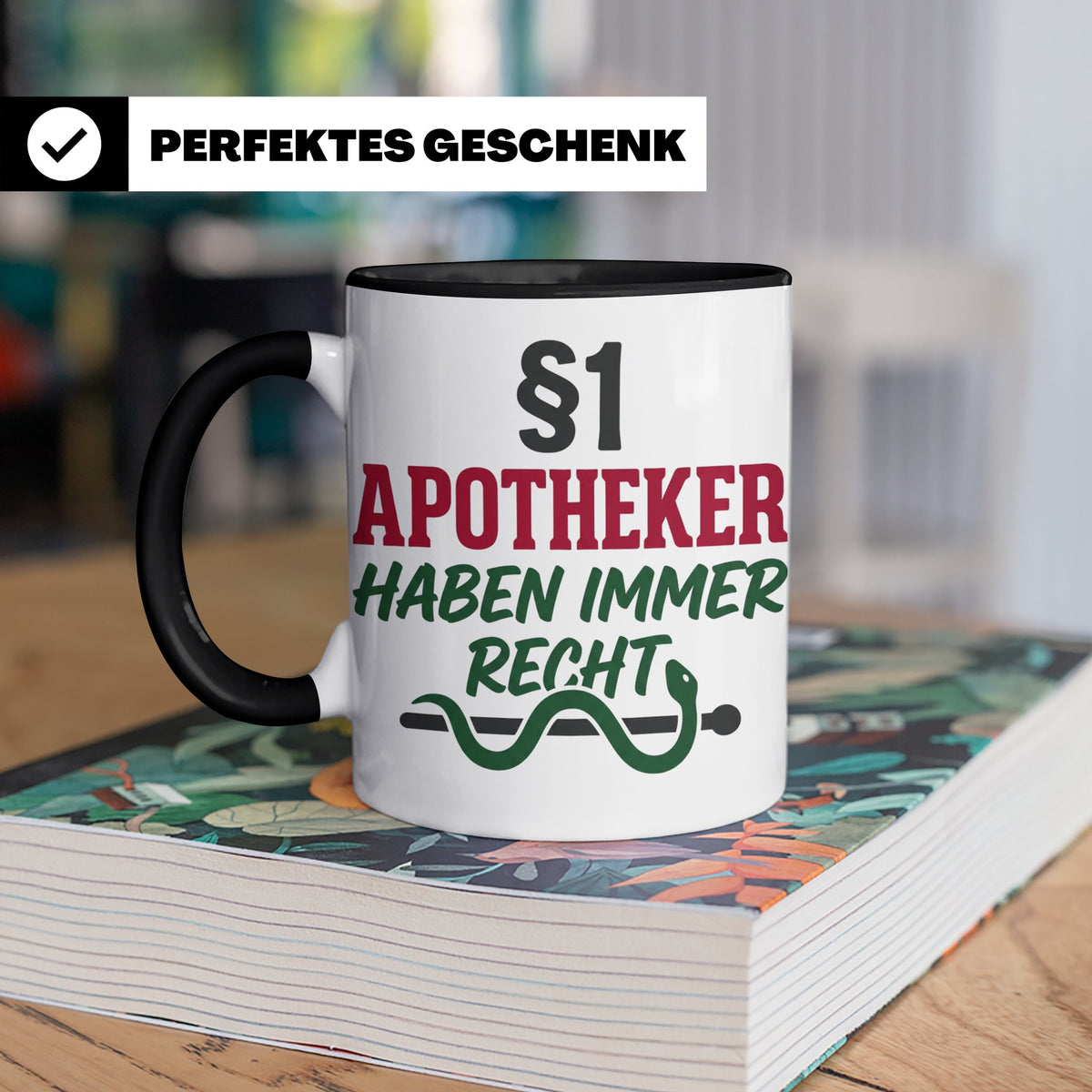 Apotheker Tasse §1 Apotheker haben immer Recht lustig Gesche – Schwarz [farbe:schwarz]