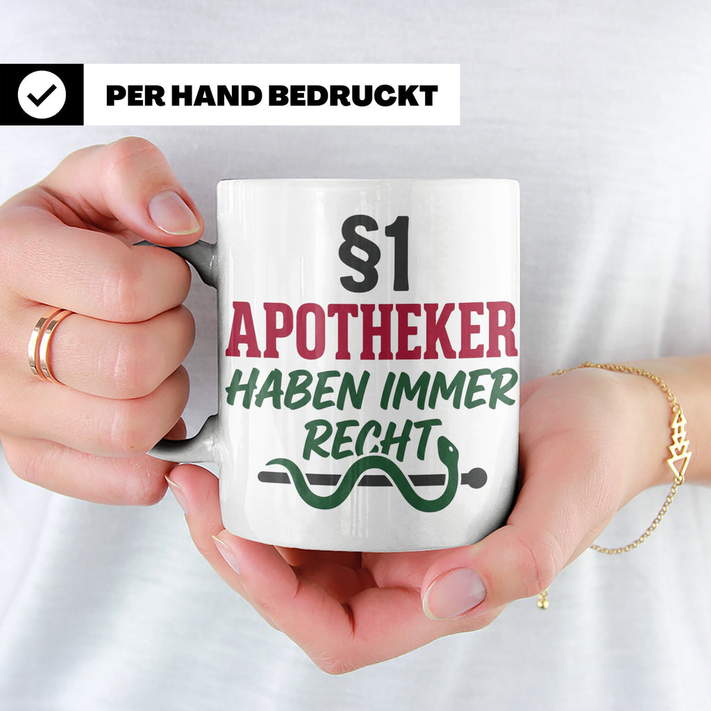Apotheker Tasse §1 Apotheker haben immer Recht lustig Gesche – Weiß [farbe:weiß]