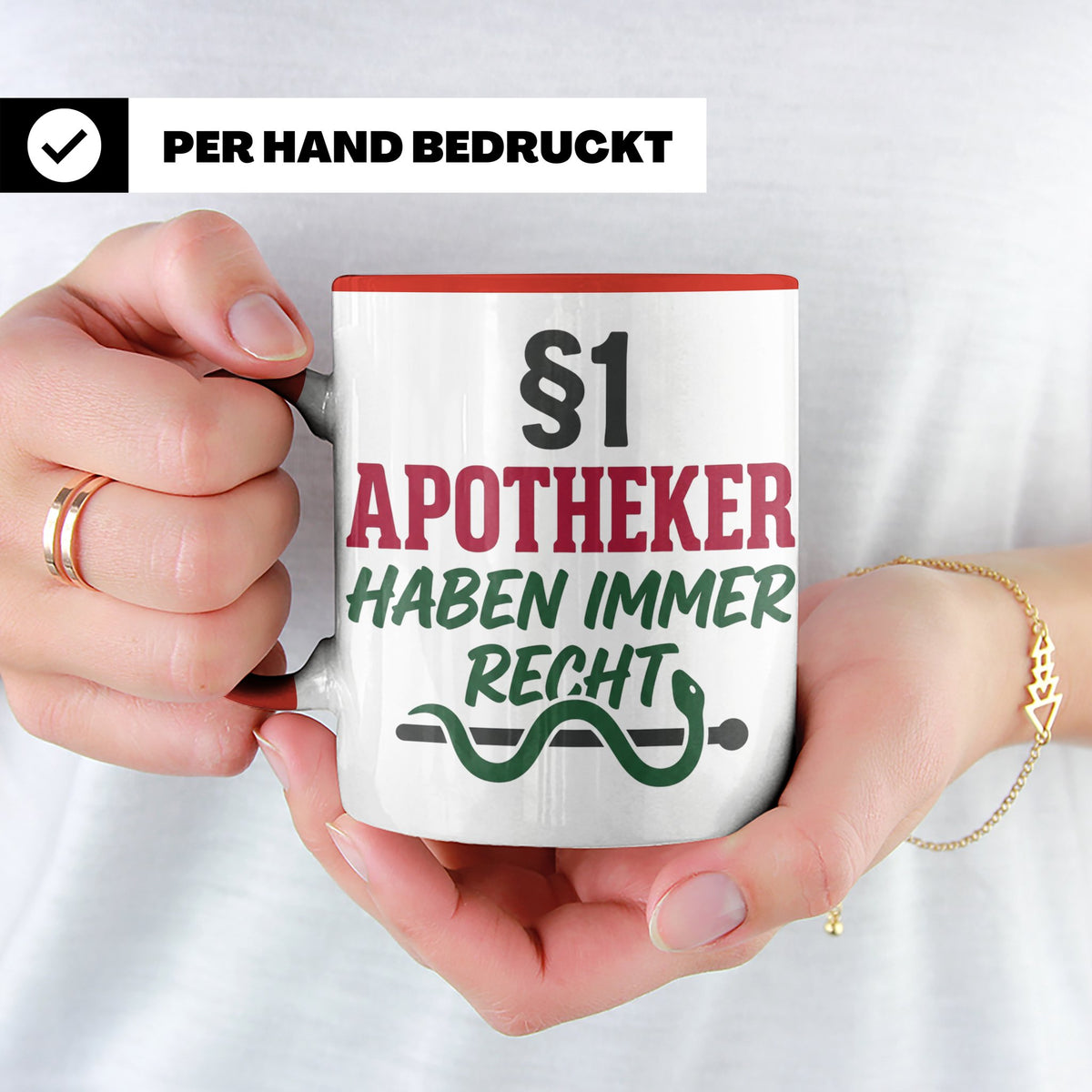 Apotheker Tasse §1 Apotheker haben immer Recht lustig Gesche – Rot [farbe:rot]