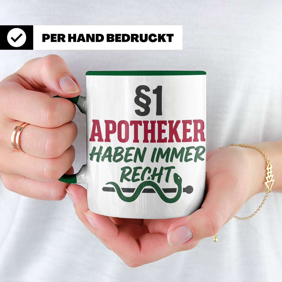 Apotheker Tasse §1 Apotheker haben immer Recht lustig Gesche – Grün [farbe:grün]