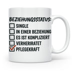 Pflegekraft Tasse mit Spruch Beziehungsstatus Pflegekraft |  – Weiß [farbe:weiß]