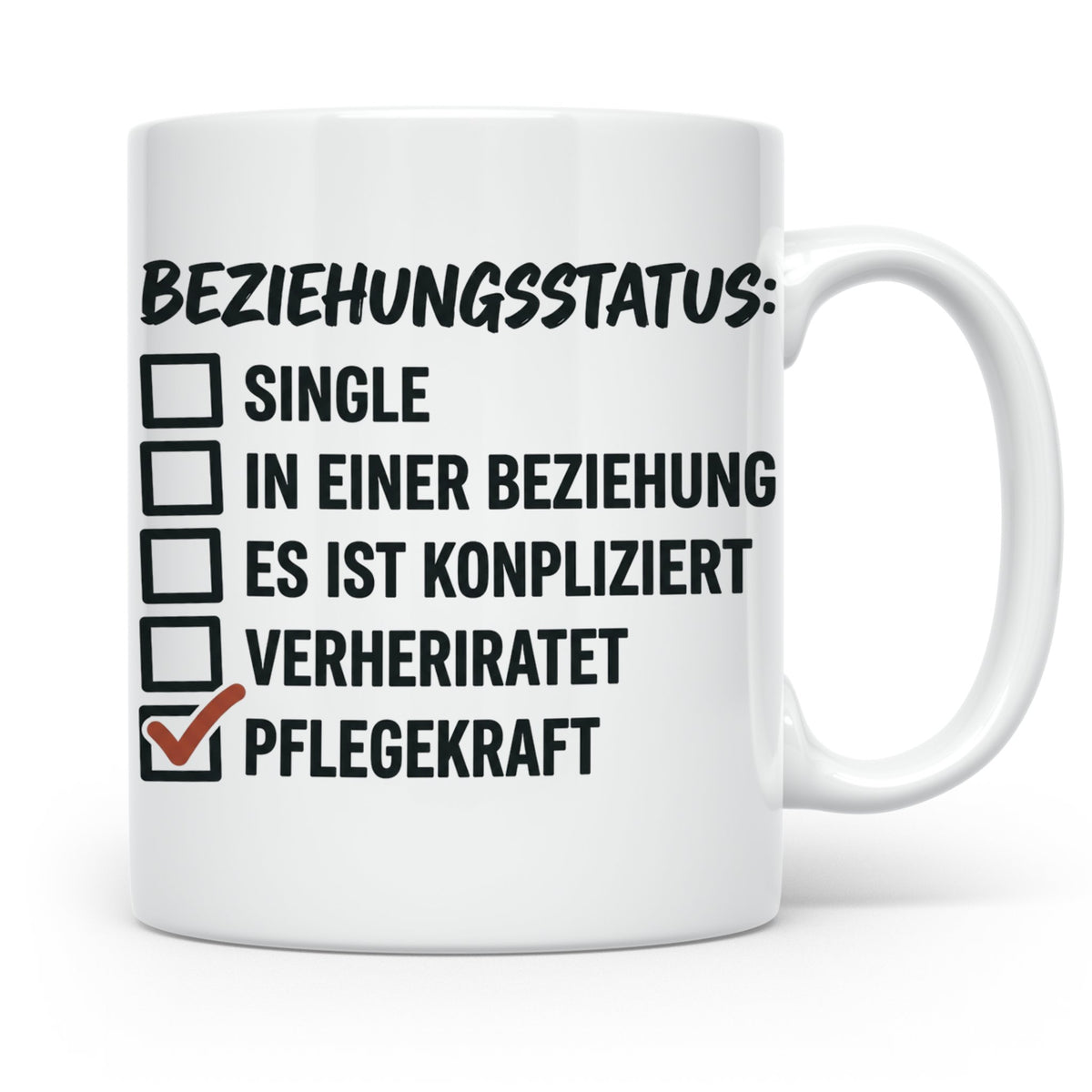 Pflegekraft Tasse mit Spruch Beziehungsstatus Pflegekraft |  – Weiß [farbe:weiß]