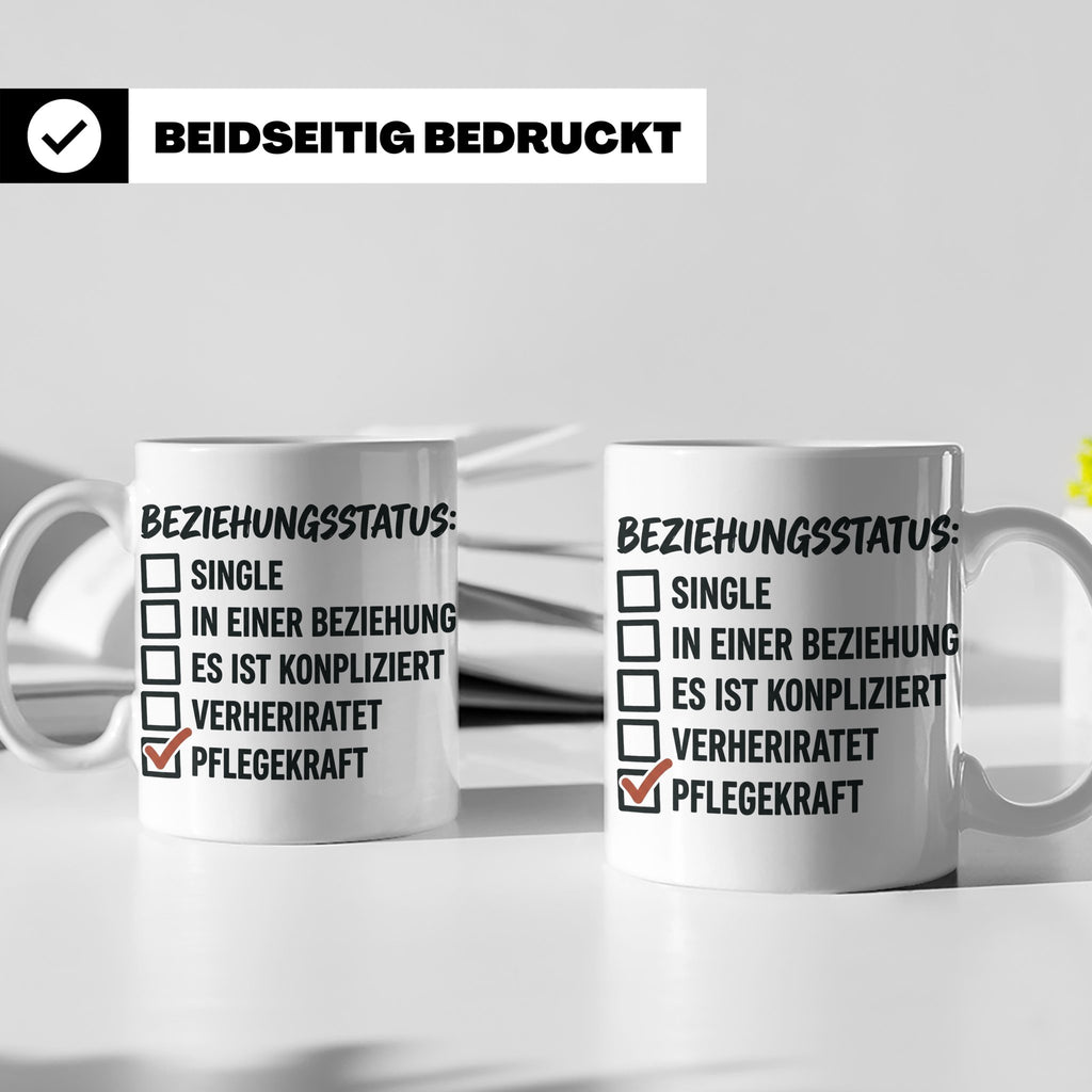 Pflegekraft Tasse mit Spruch Beziehungsstatus Pflegekraft |  – Weiß [farbe:weiß]