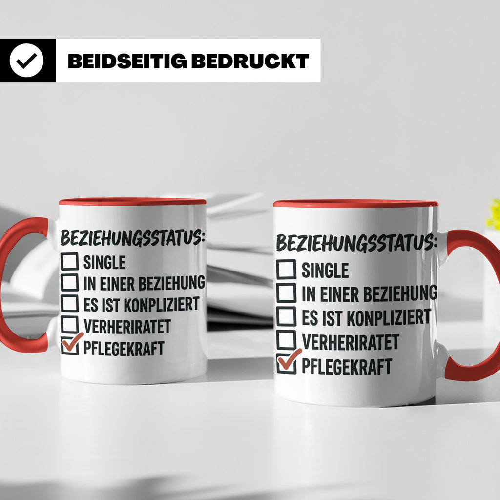Pflegekraft Tasse mit Spruch Beziehungsstatus Pflegekraft |  – Rot [farbe:rot]