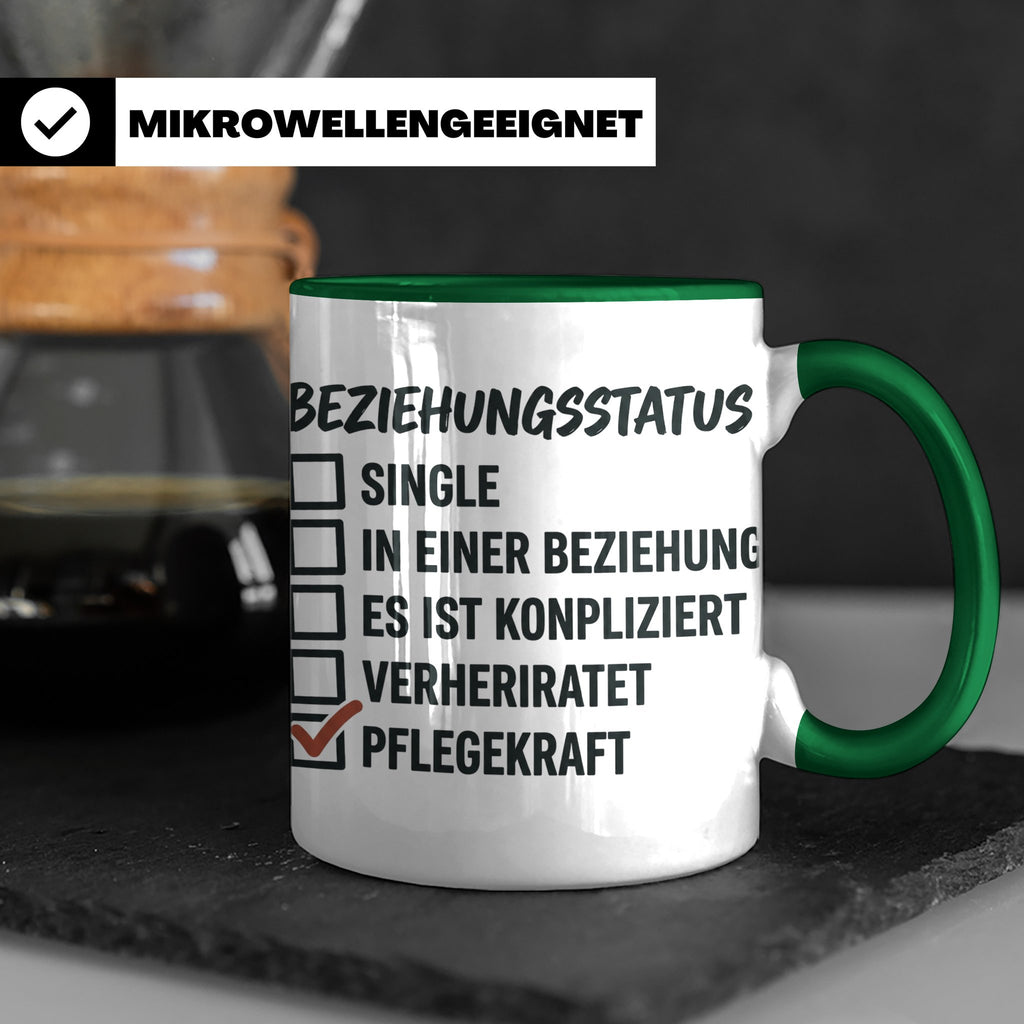 Pflegekraft Tasse mit Spruch Beziehungsstatus Pflegekraft |  – Grün [farbe:grün]