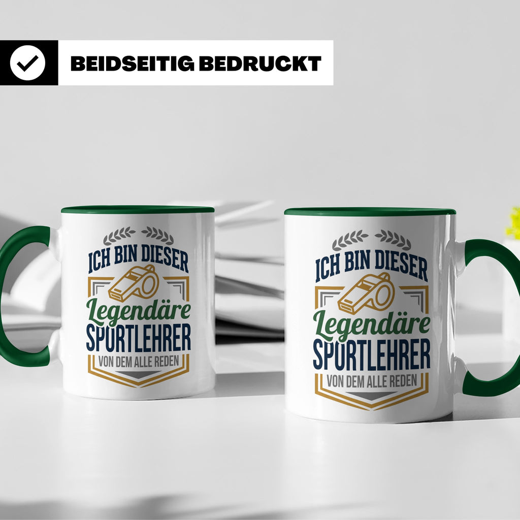 Sportlehrer Tasse Legendärer Spruch | Geschenk für Turnlehre – Grün [farbe:grün]