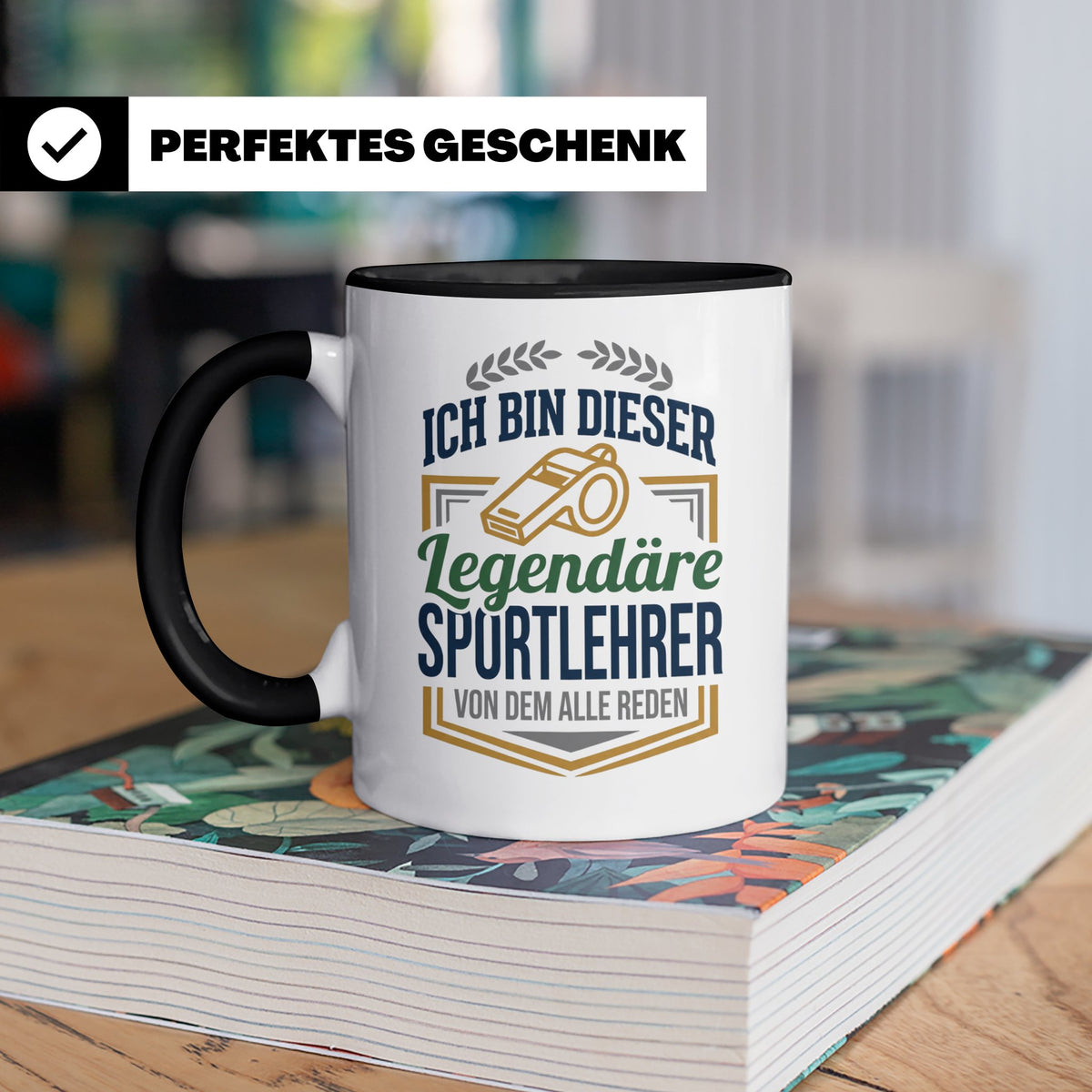 Sportlehrer Tasse Legendärer Spruch | Geschenk für Turnlehre – Schwarz [farbe:schwarz]