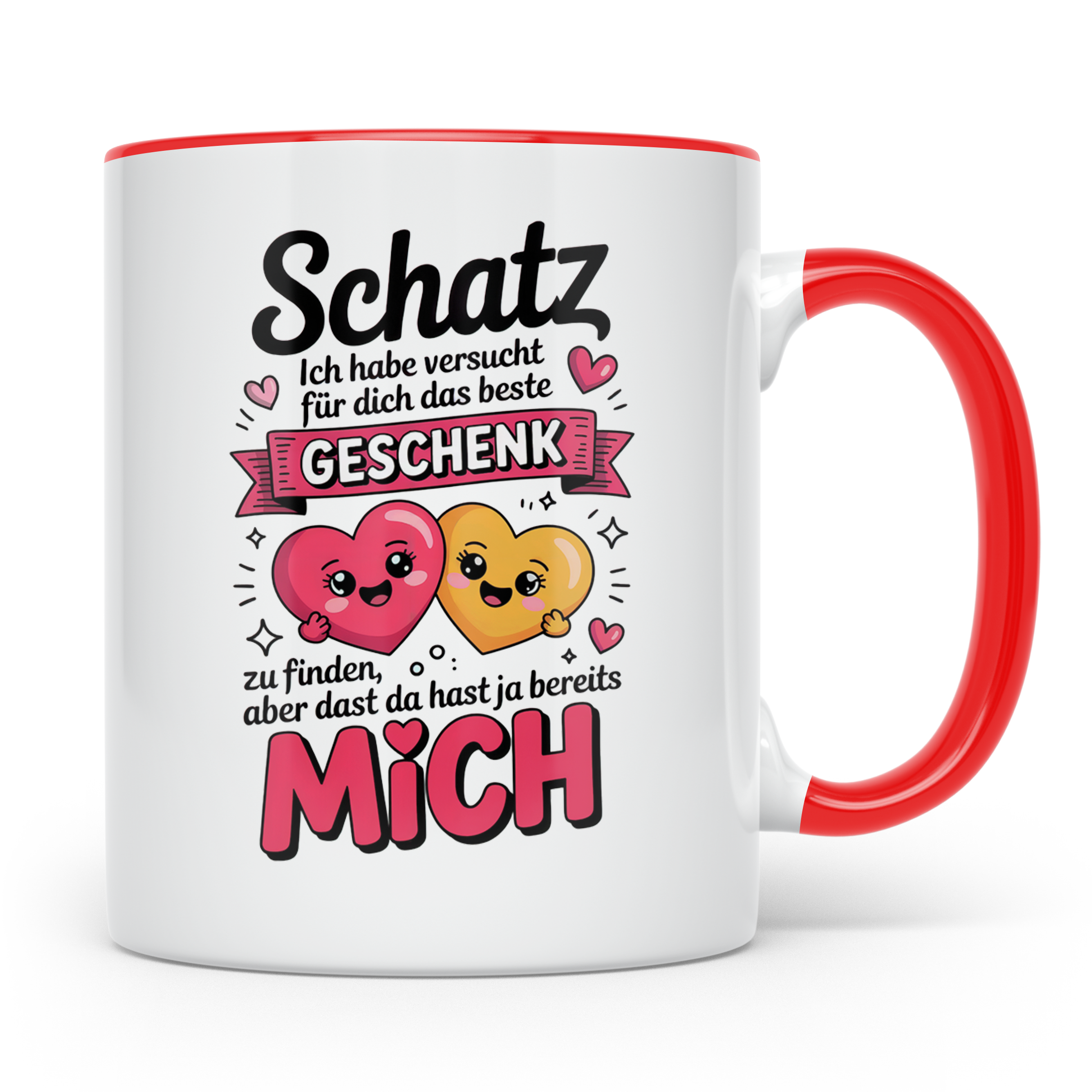 Schatz Tasse - Ich habe das beste Geschenk schon - Liebesbew – Rot [farbe:rot]