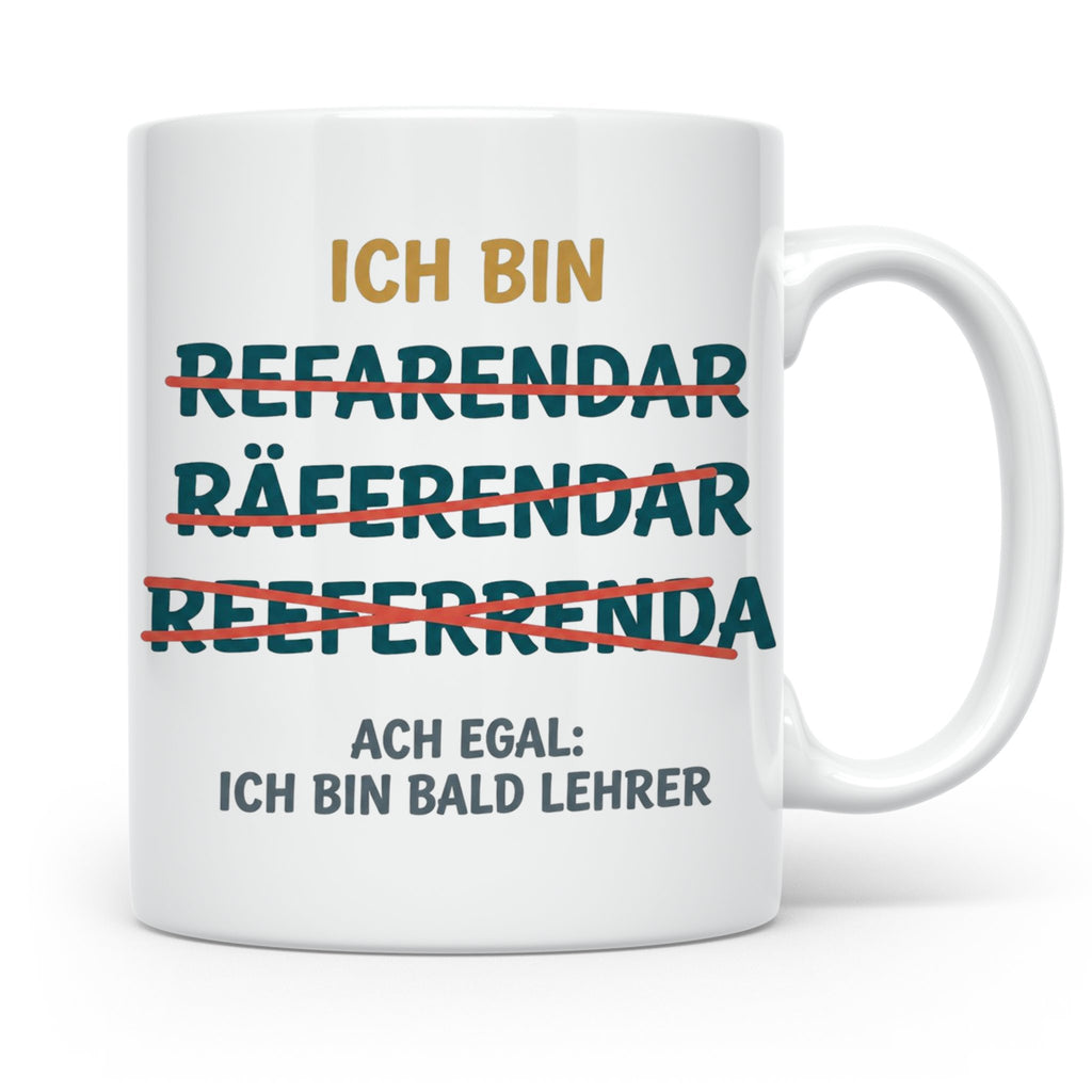 Referendar Tasse lustig Rechtschreibung, Geschenk für Lehram – Weiß [farbe:weiß]