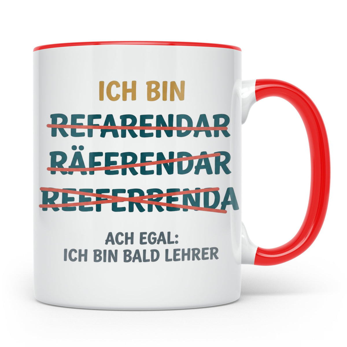 Referendar Tasse lustig Rechtschreibung, Geschenk für Lehram – Rot [farbe:rot]