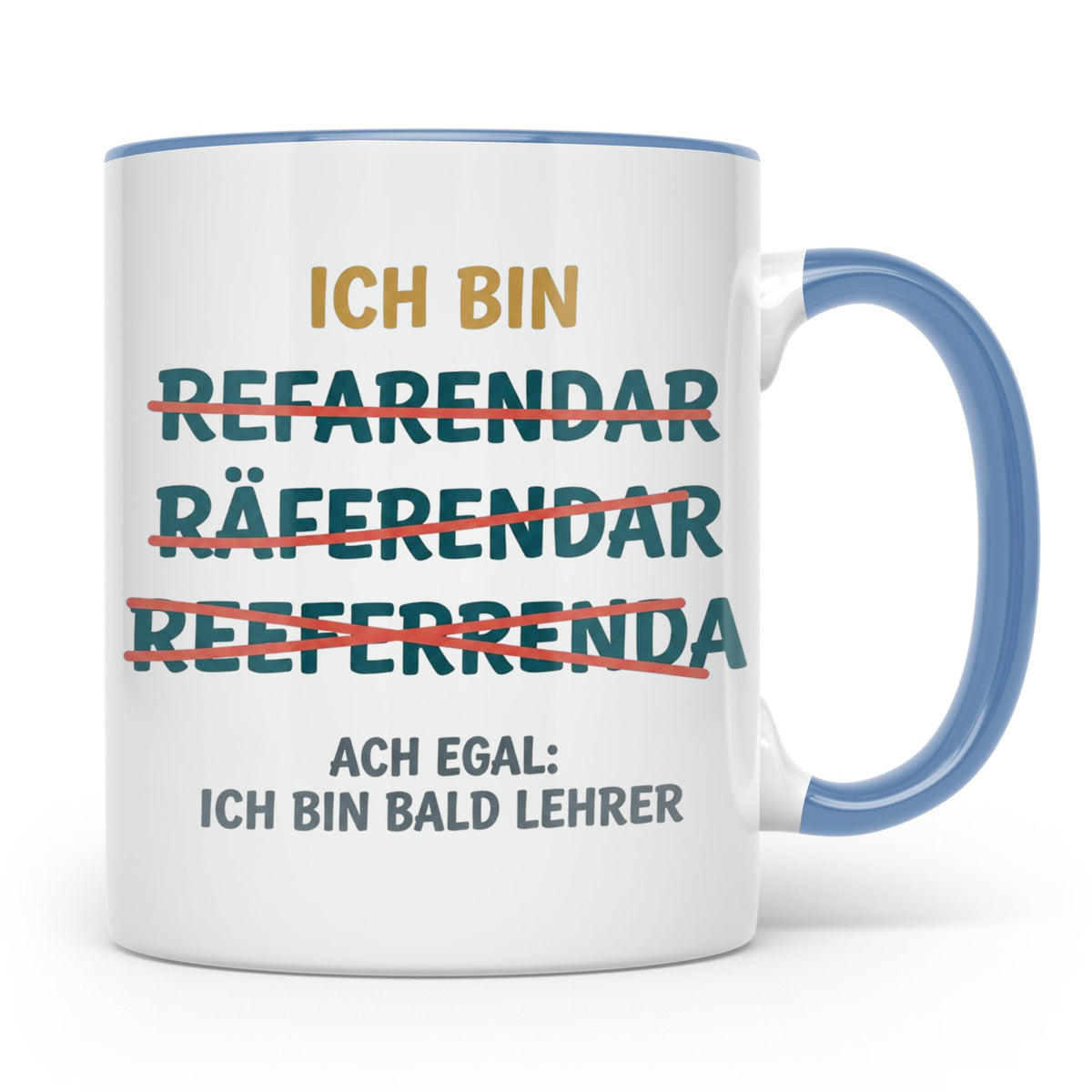 Referendar Tasse lustig Rechtschreibung, Geschenk für Lehram – Blau [farbe:blau]
