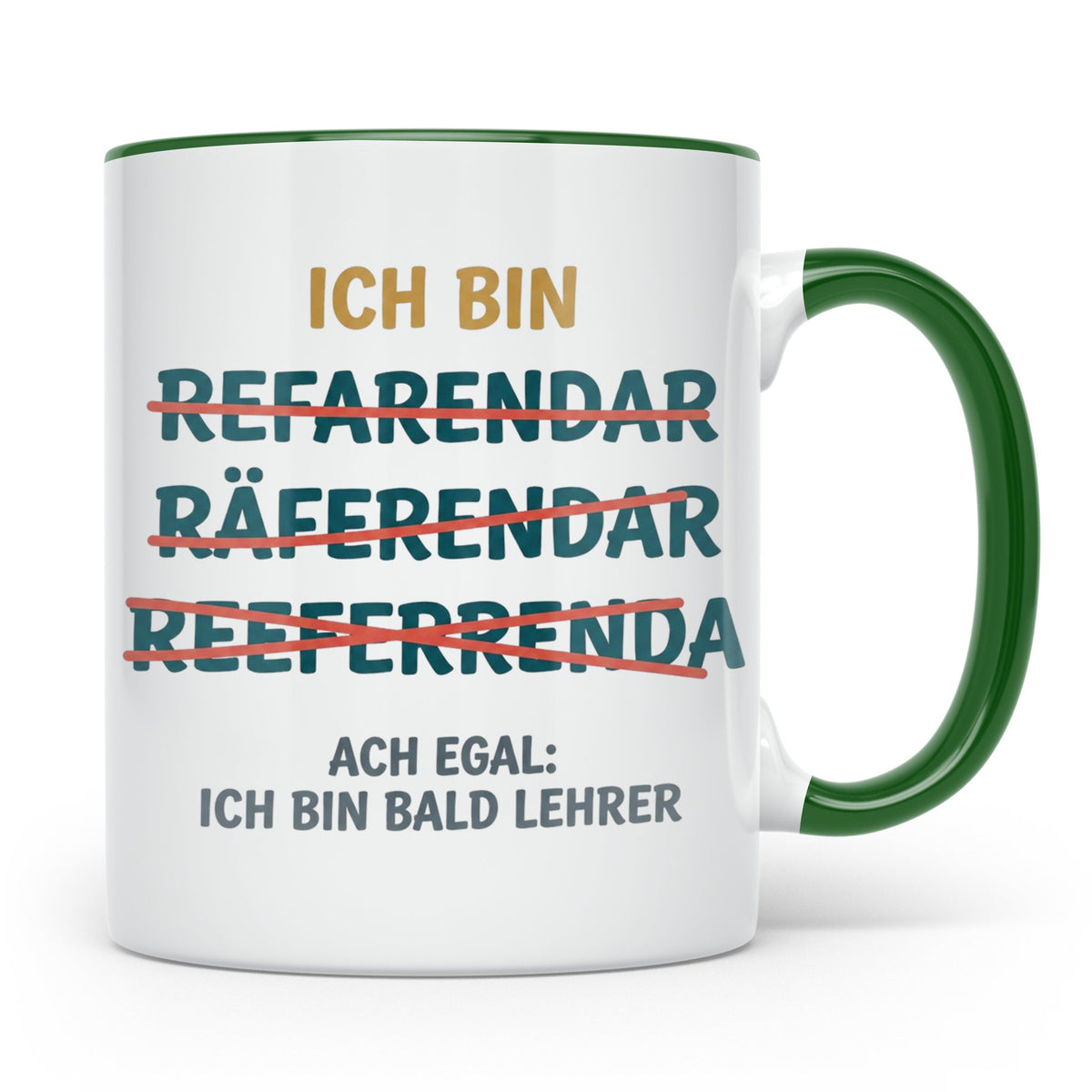 Referendar Tasse lustig Rechtschreibung, Geschenk für Lehram – Grün [farbe:grün]