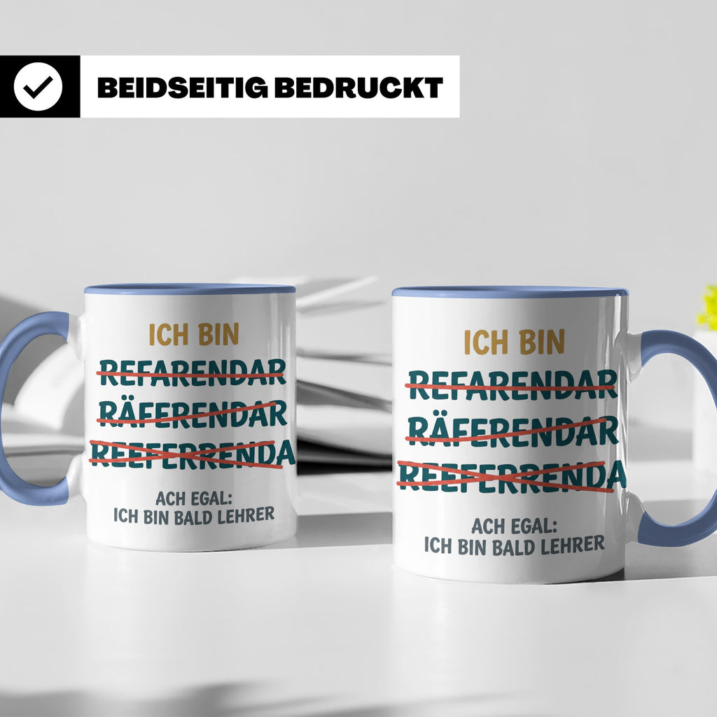 Referendar Tasse lustig Rechtschreibung, Geschenk für Lehram – Blau [farbe:blau]