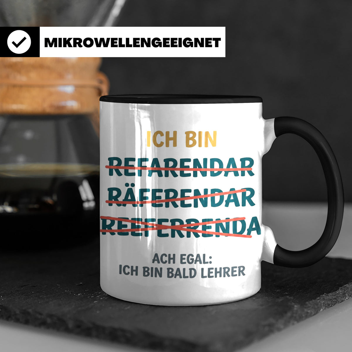 Referendar Tasse lustig Rechtschreibung, Geschenk für Lehram – Schwarz [farbe:schwarz]