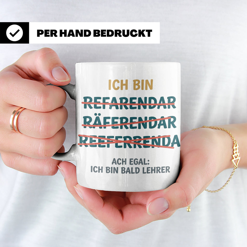 Referendar Tasse lustig Rechtschreibung, Geschenk für Lehram – Weiß [farbe:weiß]
