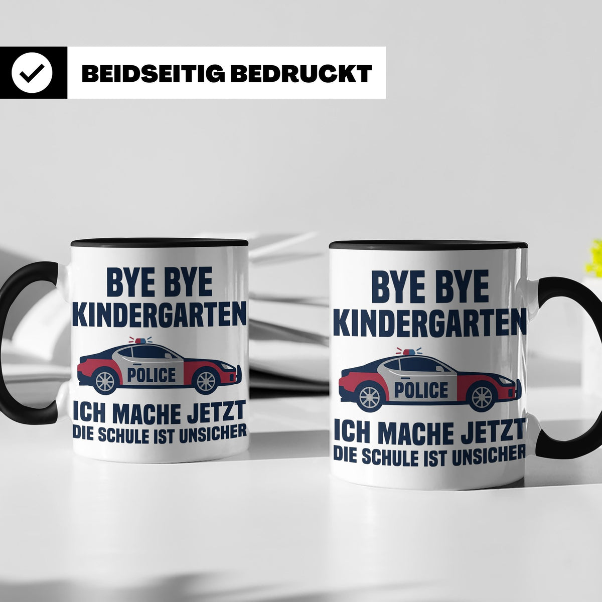 Einschulung Tasse Polizei Auto Spruch Bye Bye Kindergarten i – Schwarz [farbe:schwarz]