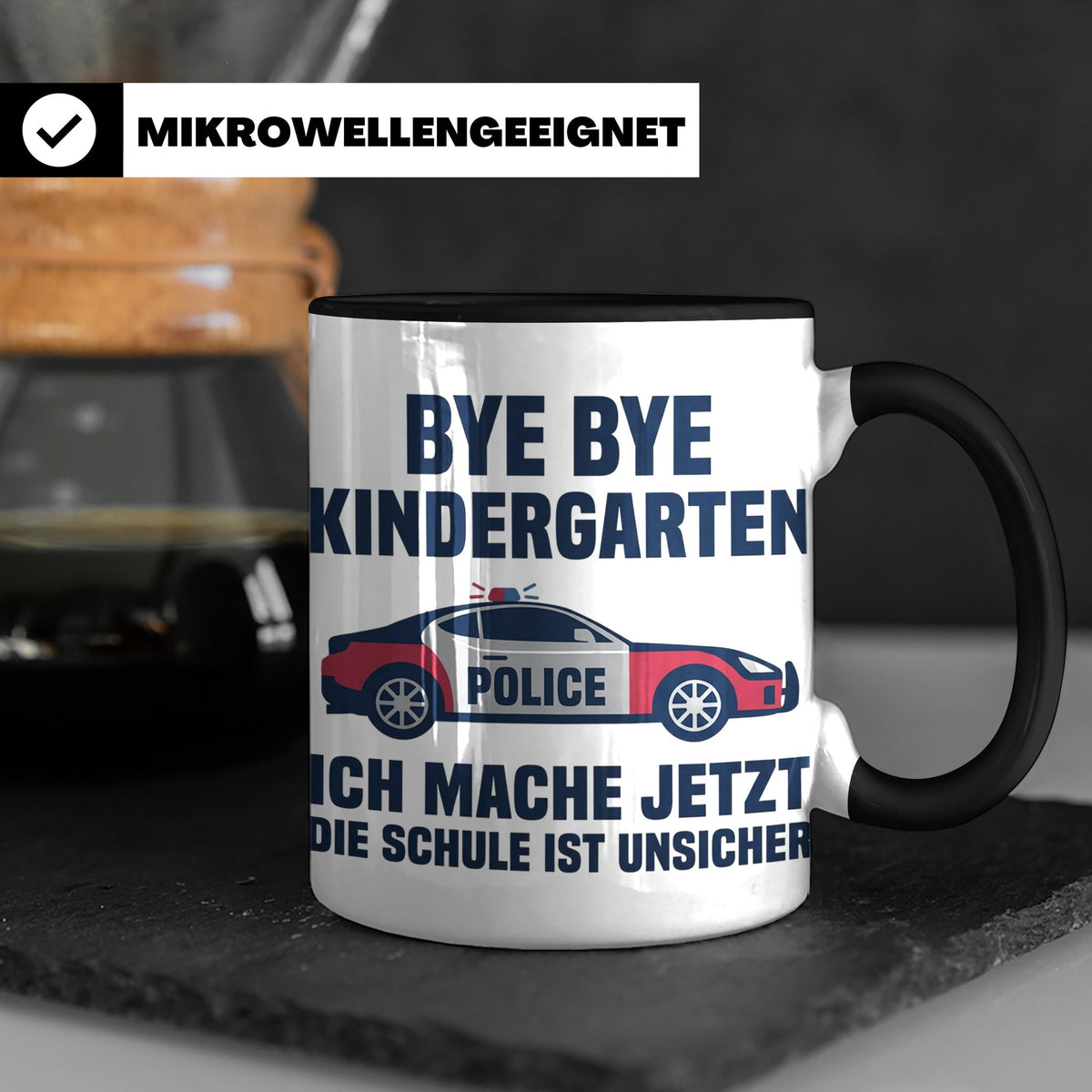 Einschulung Tasse Polizei Auto Spruch Bye Bye Kindergarten i – Schwarz [farbe:schwarz]