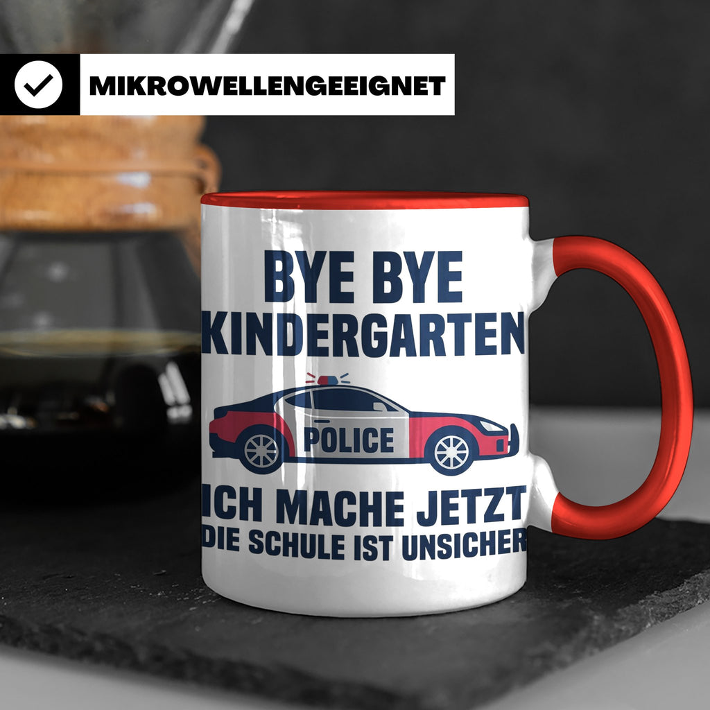 Einschulung Tasse Polizei Auto Spruch Bye Bye Kindergarten i – Rot [farbe:rot]