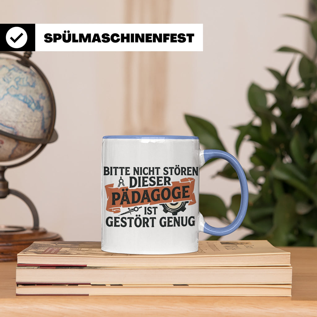 Pädagoge Tasse mit Spruch gestört genug, lustiges Geschenk L – Blau [farbe:blau]