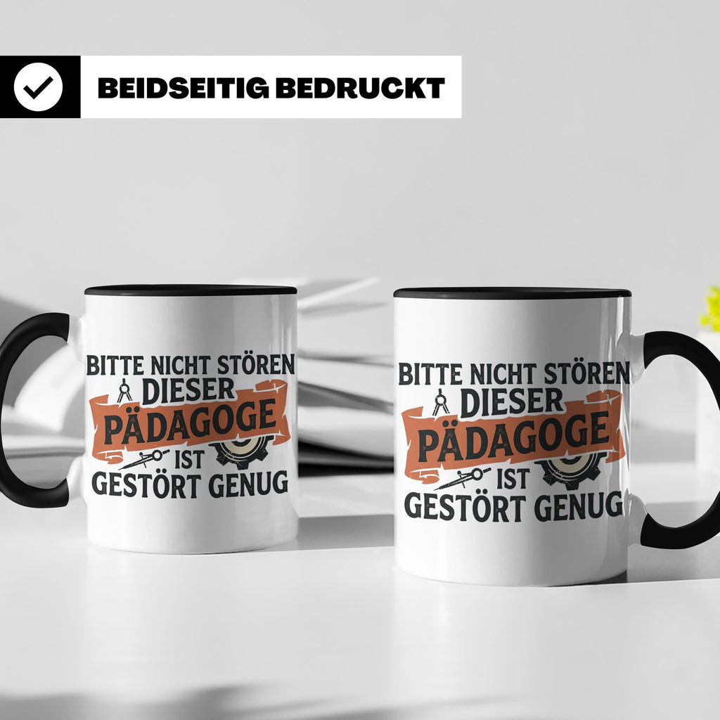 Pädagoge Tasse mit Spruch gestört genug, lustiges Geschenk L – Schwarz [farbe:schwarz]
