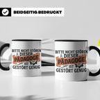 Pädagoge Tasse mit Spruch gestört genug, lustiges Geschenk L – Schwarz [farbe:schwarz]