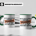 Pädagoge Tasse mit Spruch gestört genug, lustiges Geschenk L – Grün [farbe:grün]