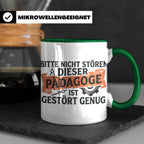 Pädagoge Tasse mit Spruch gestört genug, lustiges Geschenk L – Grün [farbe:grün]