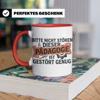 Pädagoge Tasse mit Spruch gestört genug, lustiges Geschenk L – Rot [farbe:rot]