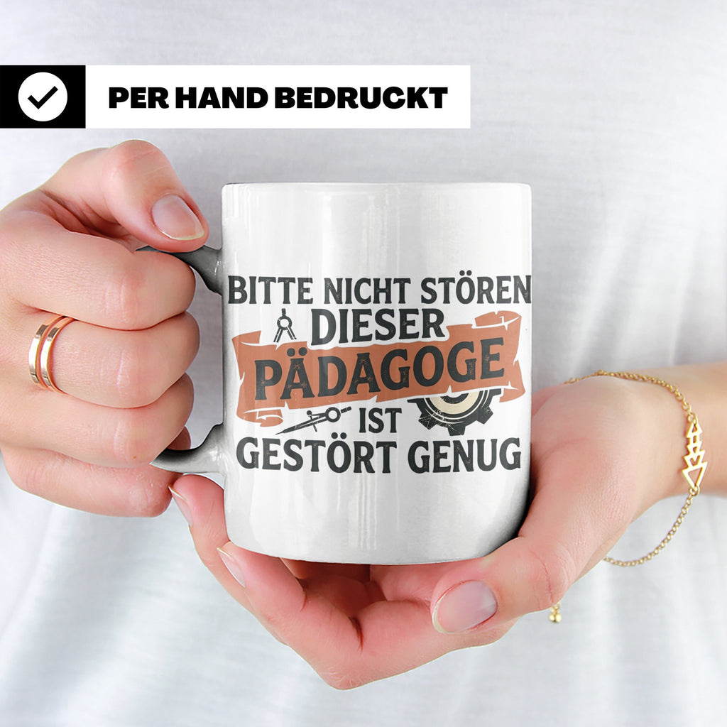 Pädagoge Tasse mit Spruch gestört genug, lustiges Geschenk L – Weiß [farbe:weiß]
