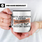 Pädagoge Tasse mit Spruch gestört genug, lustiges Geschenk L – Schwarz [farbe:schwarz]