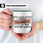 Pädagoge Tasse mit Spruch gestört genug, lustiges Geschenk L – Grün [farbe:grün]