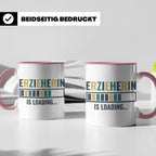 Erzieherin is Loading Tasse, Geschenk für angehende Erzieher – Rosa [farbe:rosa]