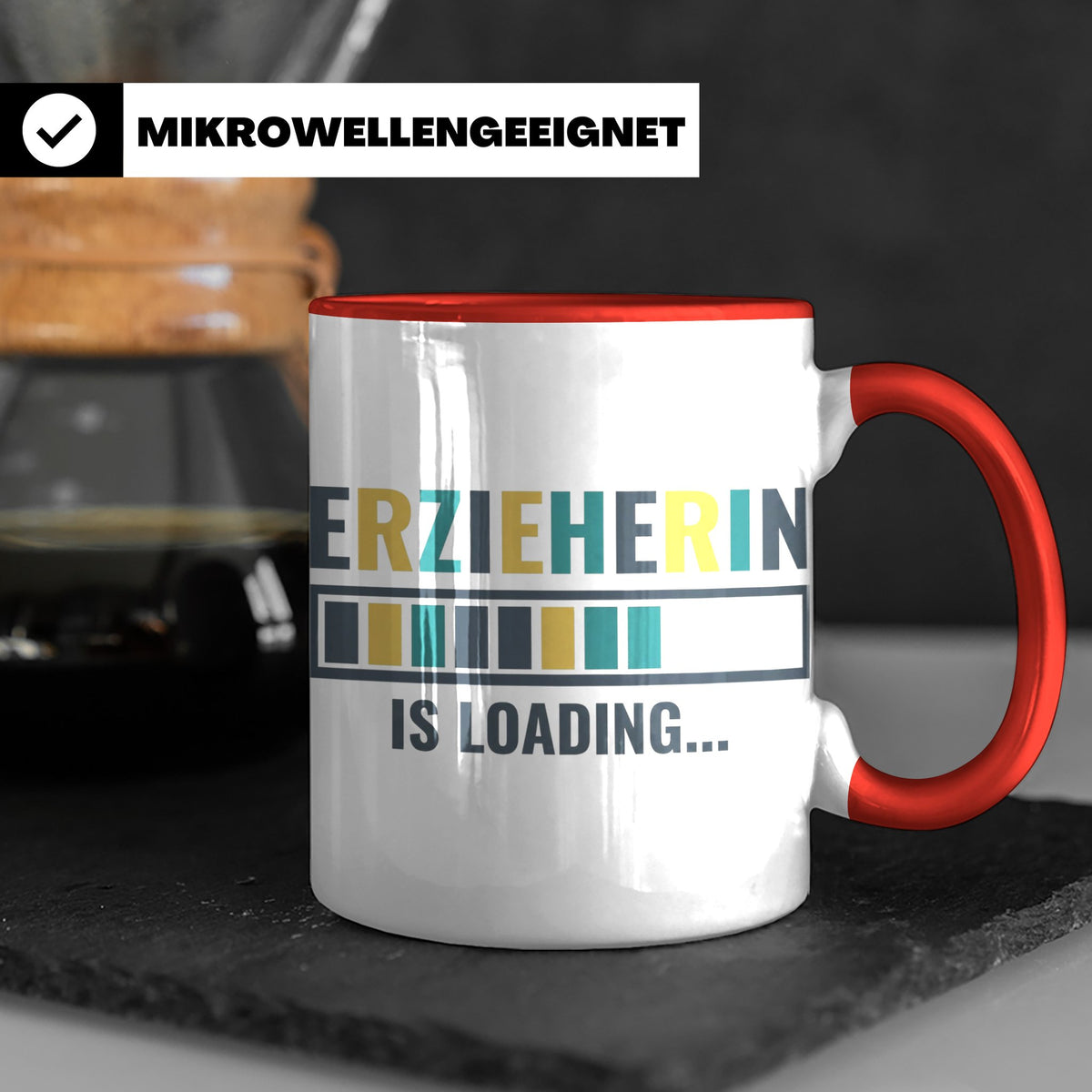 Erzieherin is Loading Tasse, Geschenk für angehende Erzieher – Rot [farbe:rot]