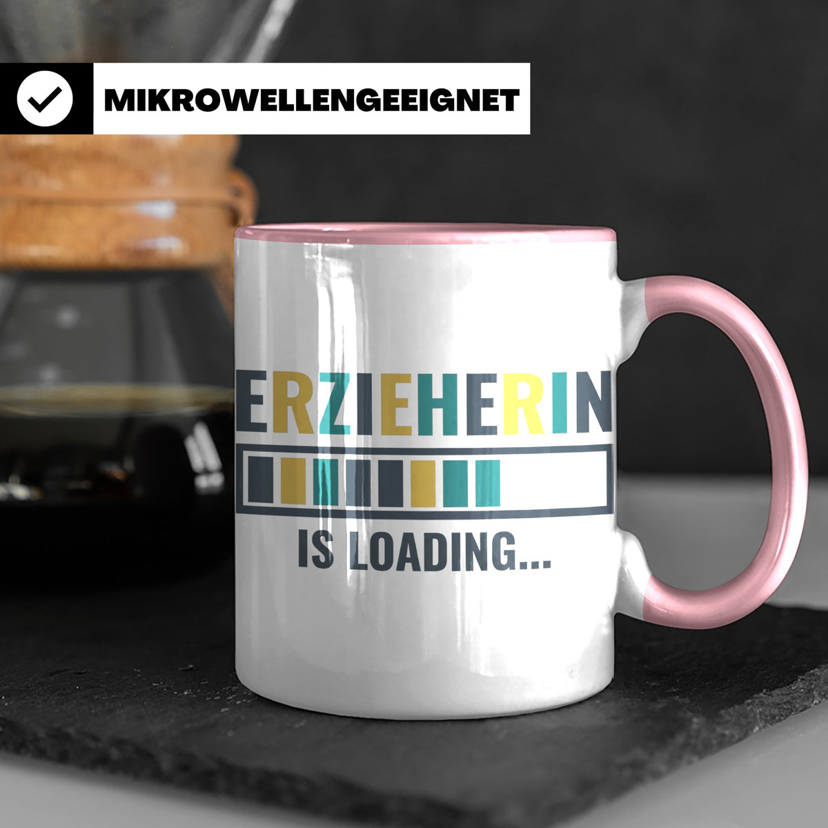 Erzieherin is Loading Tasse, Geschenk für angehende Erzieher – Rosa [farbe:rosa]