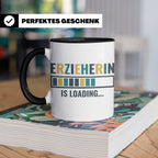 Erzieherin is Loading Tasse, Geschenk für angehende Erzieher – Schwarz [farbe:schwarz]