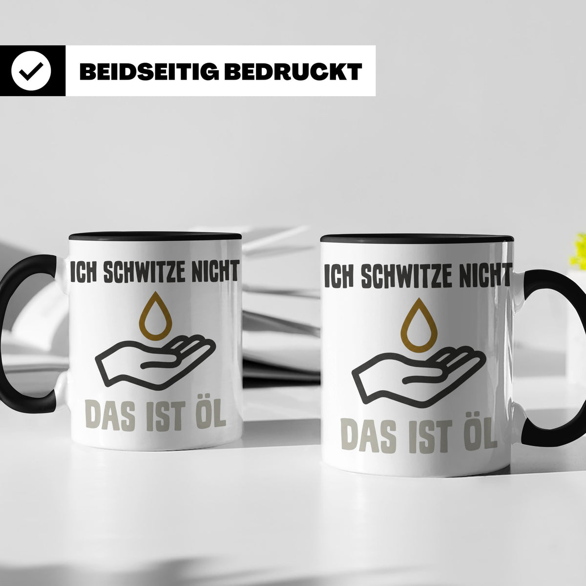Mechaniker Tasse mit Spruch Ich schwitze nicht das ist Öl |  – Schwarz [farbe:schwarz]