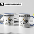Mechaniker Tasse mit Spruch Ich schwitze nicht das ist Öl |  – Blau [farbe:blau]