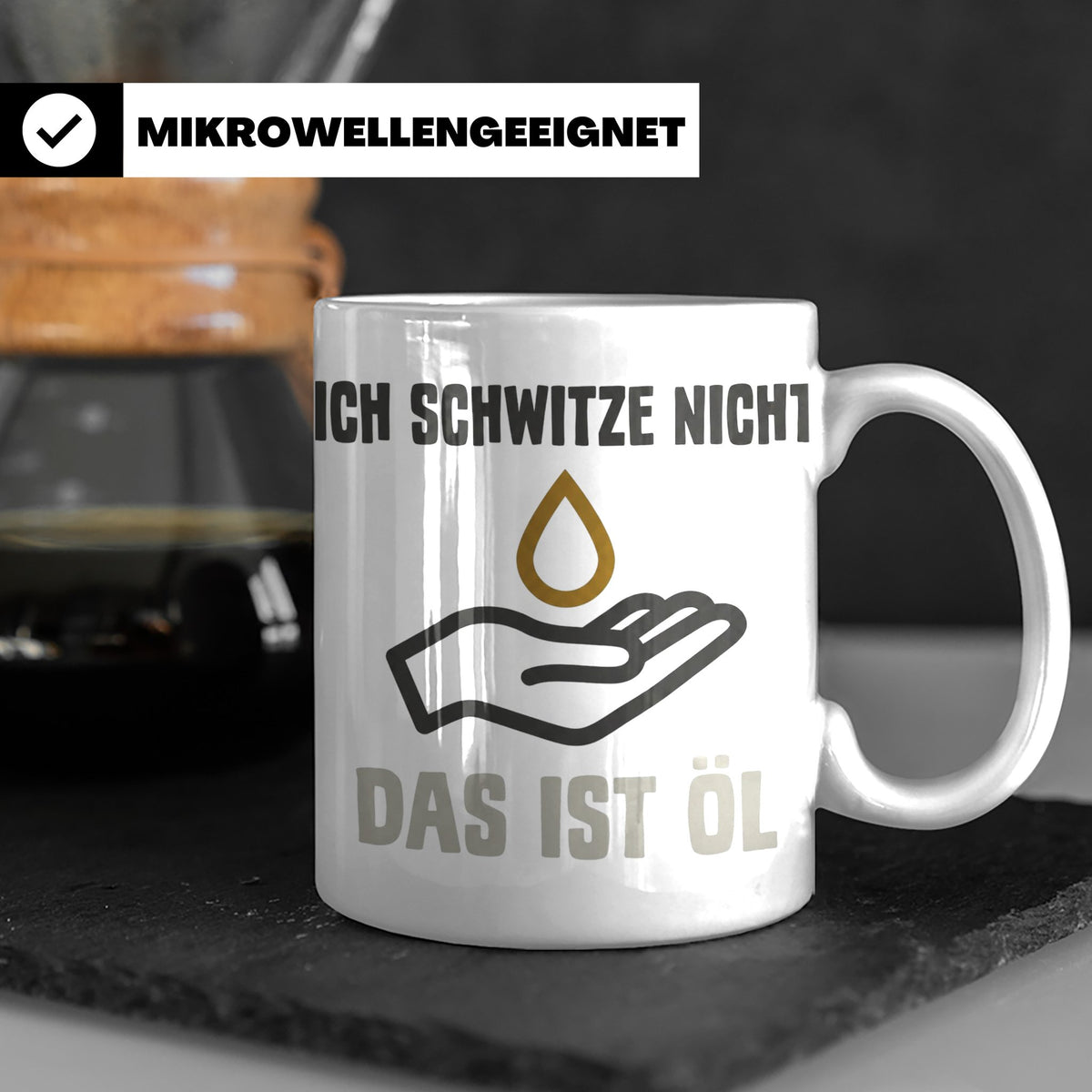 Mechaniker Tasse mit Spruch Ich schwitze nicht das ist Öl |  – Weiß [farbe:weiß]