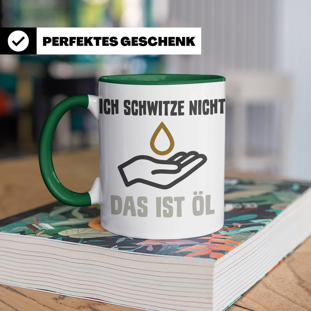 Mechaniker Tasse mit Spruch Ich schwitze nicht das ist Öl |  – Grün [farbe:grün]