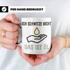 Mechaniker Tasse mit Spruch Ich schwitze nicht das ist Öl |  – Weiß [farbe:weiß]