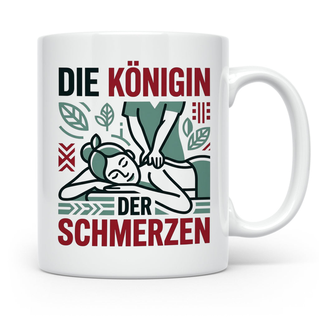 Tasse Physiotherapeutin Königin der Schmerzen lustiger Spruc – Weiß [farbe:weiß]