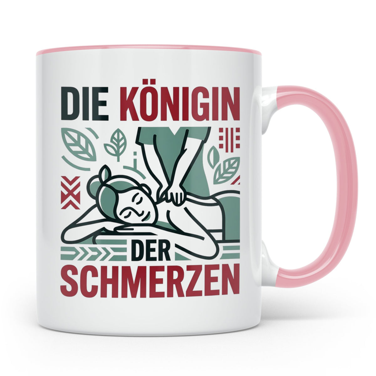 Tasse Physiotherapeutin Königin der Schmerzen lustiger Spruc – Rosa [farbe:rosa]