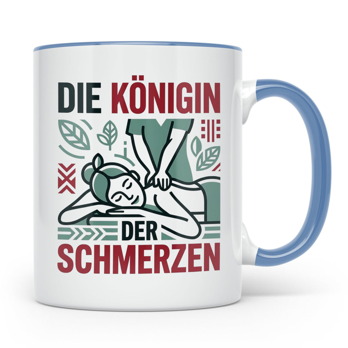 Tasse Physiotherapeutin Königin der Schmerzen lustiger Spruc – Blau [farbe:blau]