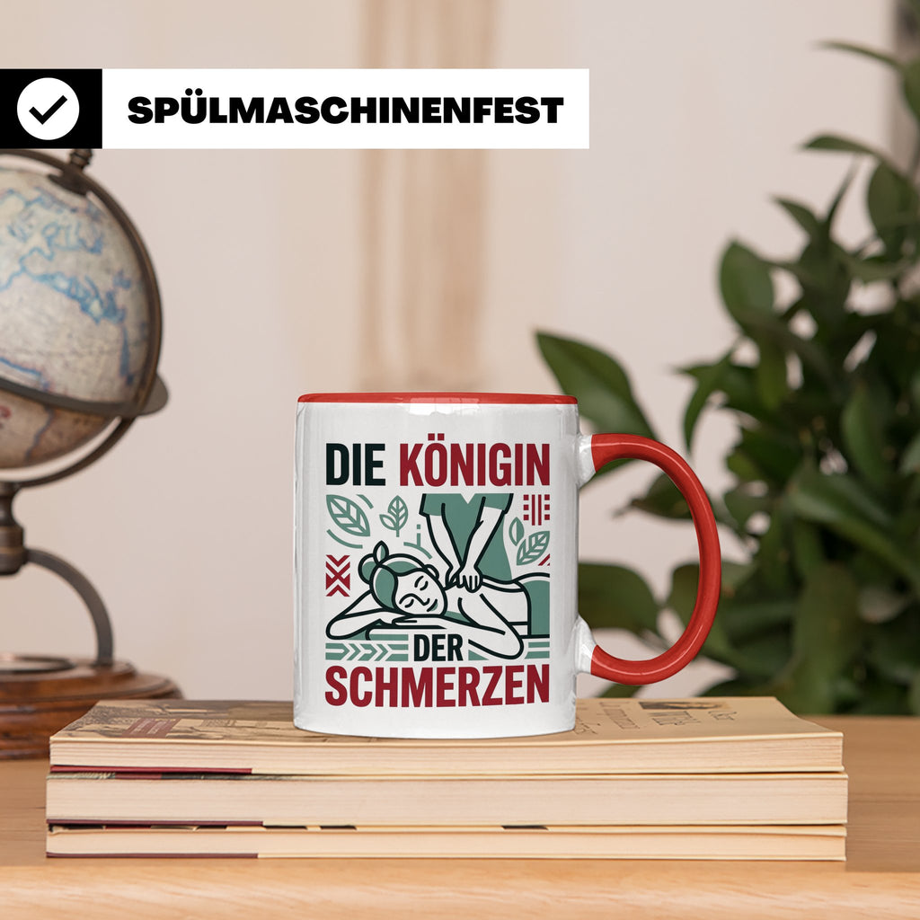 Tasse Physiotherapeutin Königin der Schmerzen lustiger Spruc – Rot [farbe:rot]