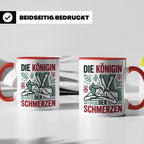 Tasse Physiotherapeutin Königin der Schmerzen lustiger Spruc – Rot [farbe:rot]