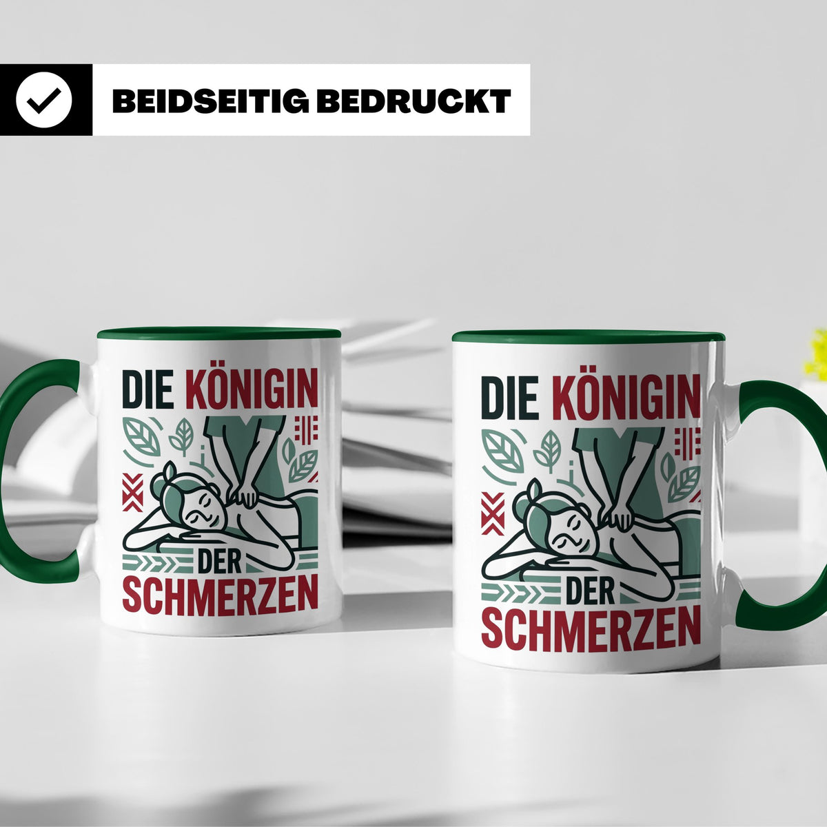 Tasse Physiotherapeutin Königin der Schmerzen lustiger Spruc – Grün [farbe:grün]