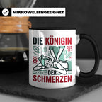 Tasse Physiotherapeutin Königin der Schmerzen lustiger Spruc – Schwarz [farbe:schwarz]