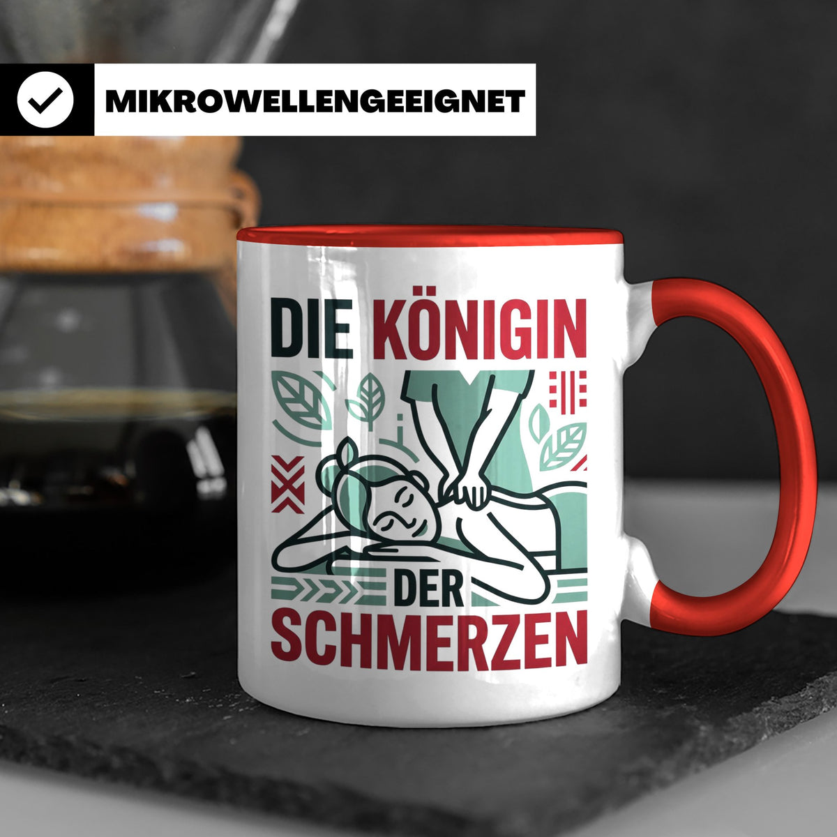 Tasse Physiotherapeutin Königin der Schmerzen lustiger Spruc – Rot [farbe:rot]