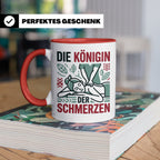 Tasse Physiotherapeutin Königin der Schmerzen lustiger Spruc – Rot [farbe:rot]